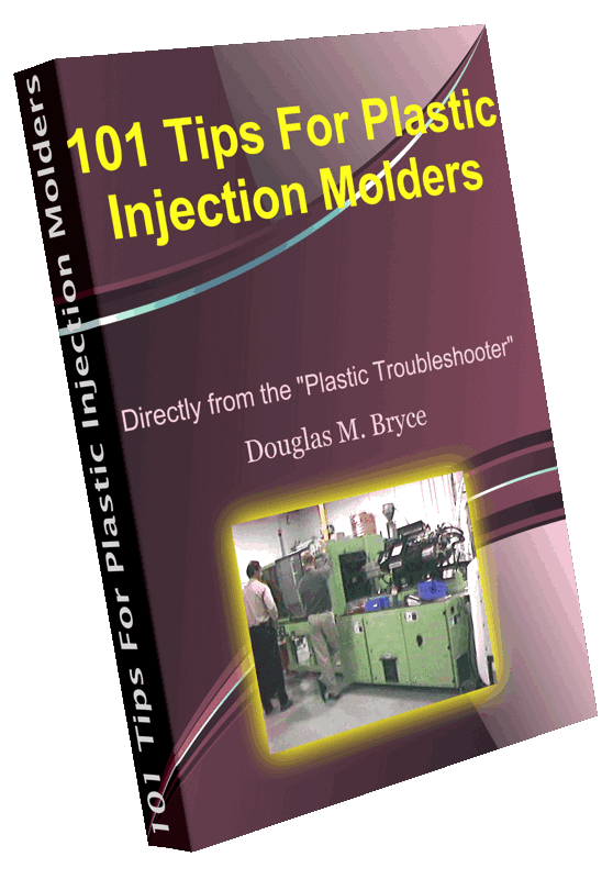 101 Tips For Plastic Injection Molders